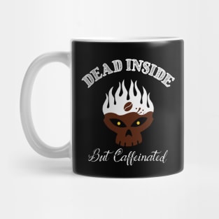 Dead Inside But Caffeinated Skeleton Skull Coffee Lover Mug